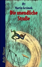 Martin Grzimek - Die unendliche Straße
