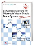 Sam Guckenheimer - Software-Entwicklung mit Microsoft Visual Studio Team System, m. 2 CD-ROMs