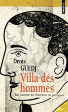 Denis Guedj, Denis Guedj, Denis (1940-2010) Guedj, Guedj Denis - Villa des hommes