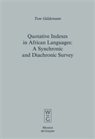 Tom Güldemann - Quotative Indexes in African Languages