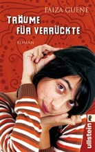 Faiza Guène - Träume für Verrückte