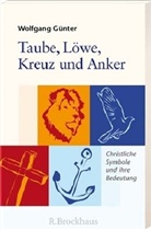 Wolfgang Günter - Taube, Löwe, Kreuz und Anker