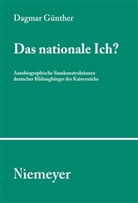 Dagmar Günther, Nobert Bachleitner, Walter Erhart, Gangolf Hübinger - Das nationale Ich?