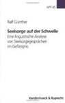 Ralf Günther - Seelsorge auf der Schwelle
