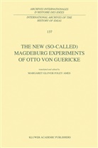 Otto von Guericke, Otto von Guericke - The New (So-Called) Magdeburg Experiments of Otto Von Guericke