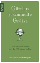 Detlef Gürtler - Gürtlers gesammelte Grütze