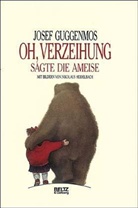 Josef Guggenmos, Nikolaus Heidelbach, Josef Guggenmos - Oh, Verzeihung, sagte die Ameise, Sonderausgabe