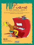 Michael Gundlach - Pop Piano in der Praxis, m. Audio-CD. Bd.2
