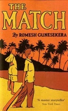Romesh Gunesekera - The Match