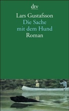 Lars Gustafsson - Die Sache mit dem Hund