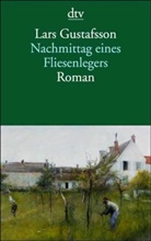 Lars Gustafsson - Nachmittag eines Fliesenlegers
