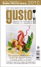 Markus J. Oberhäußer - gusto - Essen & Trinken: Baden-Württemberg 2010