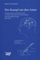 Marie Guthmüller - Der Kampf um den Autor