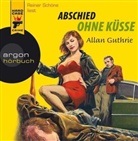 Allan Guthrie, Reiner Schöne - Abschied ohne Küsse, 4 Audio-CDs (Audio book)