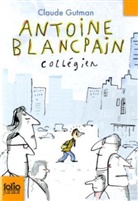 Claude Gutman - Antoine Blancpain : collégien