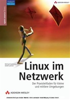 Michael Gutmann, Detlef Lannert - Linux im Netzwerk