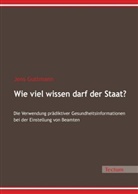 Jens Guttmann - Wie viel wissen darf der Staat?