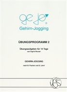 Bernd Fischer, Siegfried Lehrl - GeJo Gehirn-Jogging, Übungsprogramm. Bd.2
