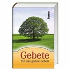 Gebete für das ganze Leben
