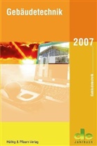 Peer Schmidt, Jörg Veit - Gebäudetechnik 2007, m. CD-ROM