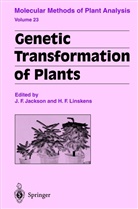 F Linskens, F Linskens, Joh Flex Jackson, John Flex Jackson, John Flex Jackson, Hans F. Linskens - Genetic Transformation of Plants