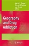 Ivan Cheung, Dougla Richardson, Douglas Richardson, Yonette F Thomas, Yonette F. Thomas - Geography and Drug Addiction