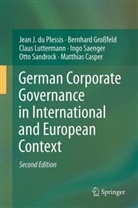 Jean Du Plessis, Bernhar Grossfeld, Bernhard Grossfeld, Luttermann, Claus Luttermann, Jean J. du Plessis - German Corporate Governance in International and European Context