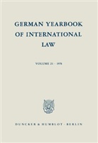 Jos Delbrück, Jost Delbrück, Raine Hofmann, Rainer Hofmann, Andrea Zimmermann, Andreas Zimmermann - German Yearbook of International Law - Jahrbuch für Internationales Recht.