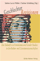 Sabin L Müller, Sabine L Müller, Sabine L Müller, Sabine L. Müller, Sabine Lucia Müller, Sabine Schülring... - Geschlechter-Revisionen