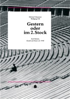 Michael Glasmeier, Wolfgang Till - Gestern oder im 2. Stock