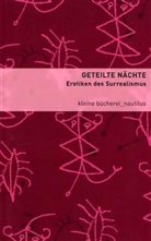 Heriber Becker, Heribert Becker - Geteilte Nächte. Erotiken des Surrealismus