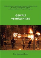 E. Balibar, F. Bauer, u.a., Frigga Haug, Wolfgang F Haug, Peter Jehle - Gewaltverhältnisse