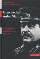 Creuzberger, Stefan Creutzberger, Stefan Creuzberger, Manfred Görtemaker - Gleichschaltung unter Stalin?