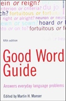 Martin H. Manser, Martin H. Manser - Bloomsbury Good Word Guide