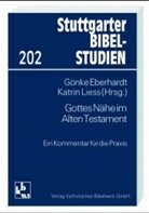 Gönk Eberhardt, Gönke Eberhardt, Liess, Liess, Kathrin Liess - Gottes Nähe im Alten Testament