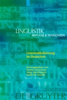 Sarah DeGroodt, Sarah Groodt, Sarah De Groodt, Torsten Leuschner, Tanj Mortelmans, Tanja Mortelmans - Grammatikalisierung im Deutschen