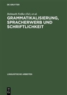 Helmuth Feilke, Klaus-Pete Kappest, Klaus-Peter Kappest, Clemens Knobloch - Grammatikalisierung, Spracherwerb und Schriftlichkeit