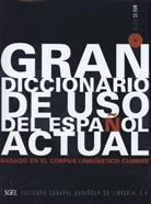 SANCHEZ, Aquilino Sanchez - Gran diccionario de uso del espanol actual
