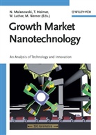Thomas Heimer, Matthias-Werner Kruse, Wolfgang Luther, Norbert Malanowski - Growth Market Nanotechnology