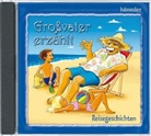 Ernst-August Schepmann, Christian Mörken - Großvater erzählt: Reisegeschichten, Audio-CD (Audio book)