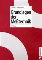 Pfeifer, Pfeifer, Tilo Pfeifer, Pau Profos, Paul Profos - Grundlagen der Meßtechnik