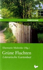 Elsemarie Maletzke - Grüne Fluchten