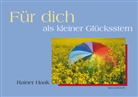 Rainer Haak - Für dich, als kleiner Glücksstern