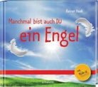 Rainer Haak, Sabine Maria Reister - Manchmal bist auch Du ein Engel, m. Mini-Audio-CD