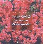 Rainer Haak - Vom Glück im neuen Lebensjahr