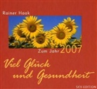Rainer Haak - Zum Jahr 2007, Viel Glück und Gesundheit