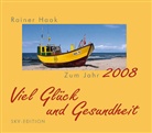 Rainer Haak - Zum Jahr 2008 - Viel Glück und Gesundheit