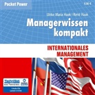 René Haak, Ulrike M. Haak, Ulrike Maria Haak, Katrin Trostmann - Managerwissen kompakt - Internationales Management, 3 Audio-CDs (Hörbuch)