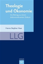 Hanns-Stephan Haas - Theologie und Ökonomie