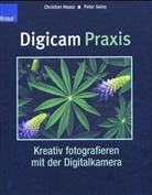 Peter Geins, Christian Haasz - Digicam Praxis